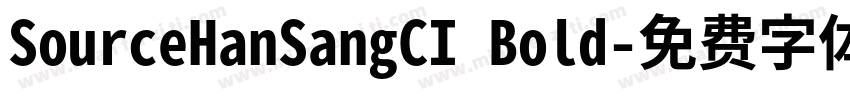 SourceHanSangCI Bold字体转换